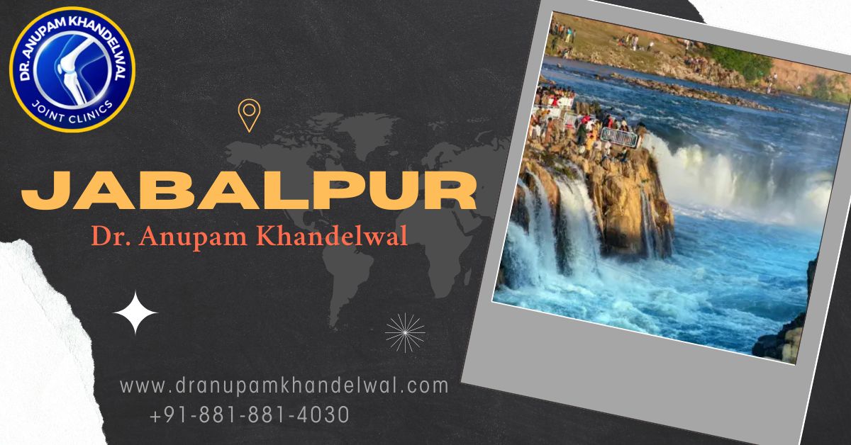 Dr. Anupam Khandelwal best orthopedic doctor in Jabalpur providing knee, hip replacement and joint pain treatment