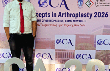 Dr. Anupam Khandelwal attending the Current Concepts in Arthroplasty (CCA) AIIMS Conference 2026 in New Delhi to learn the latest advances in hip replacement, knee replacement, revision arthroplasty, and modern implant techniques.